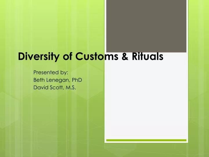 diversity of customs rituals
