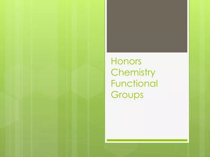 honors chemistry functional groups