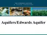 Aquifers/Edwards Aquifer - slide 1