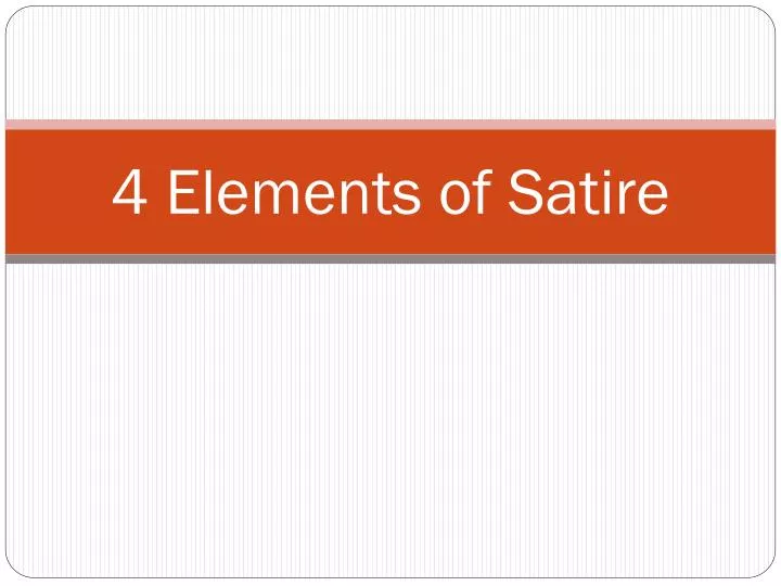 4 elements of satire
