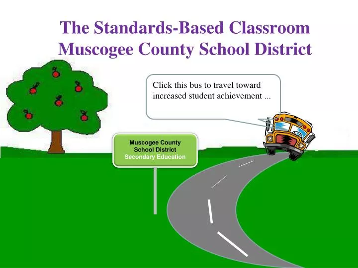 the standards based classroom muscogee county school district
