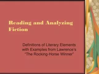 Reading and Analyzing Fiction