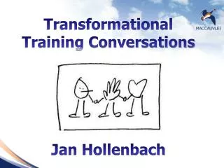 Transformational Training Conversations Jan Hollenbach