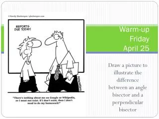 Warm-up Friday April 25