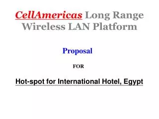 CellAmericas Long Range Wireless LAN Platform