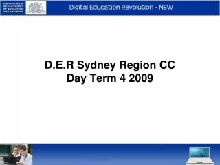 D.E.R Sydney Region CC Day Term 4 2009