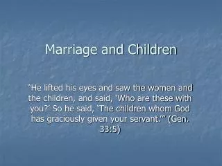 marriage and children