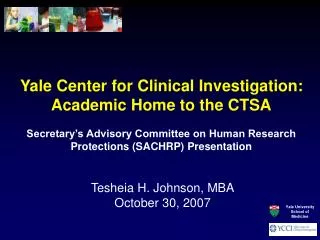 Tesheia H. Johnson, MBA October 30, 2007