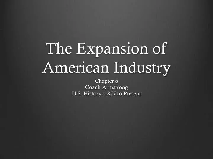 the expansion of american industry