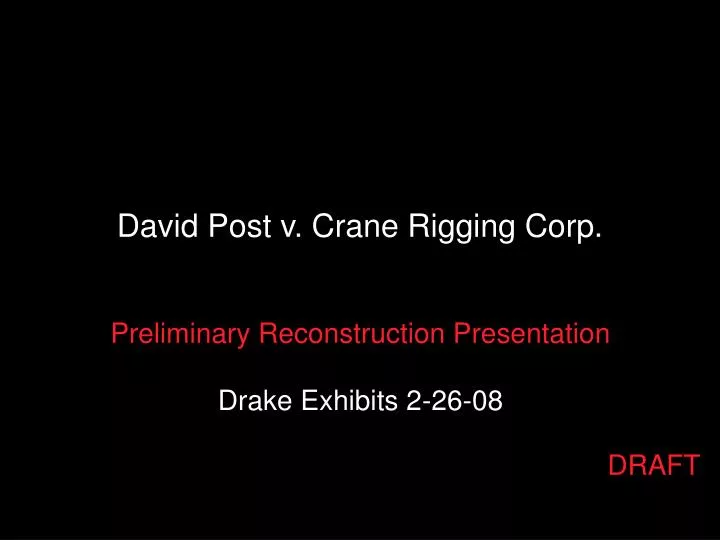 david post v crane rigging corp