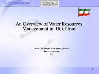 An Overview of Water Resources Management in IR of Iran