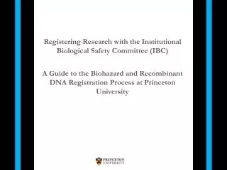 Registering Research with the Institutional Biological Safety Committee (IBC)