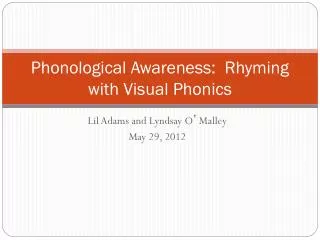 Phonological Awareness: Rhyming with Visual Phonics