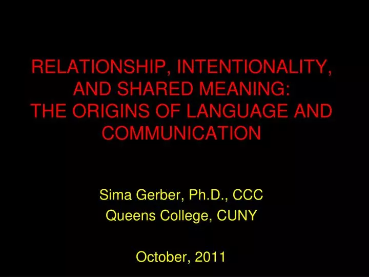 relationship intentionality and shared meaning the origins of language and communication