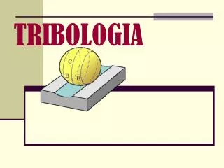 TRIBOLOGIA