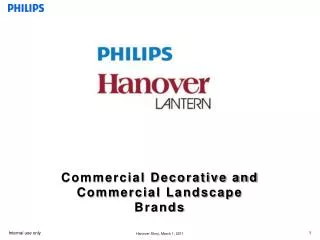 Commercial Decorative and Commercial Landscape Brands