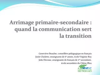 arrimage primaire secondaire quand la communication sert la transition