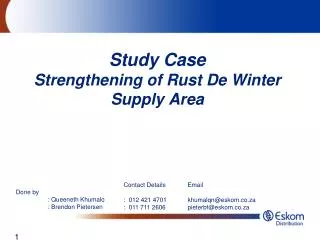 Study Case Strengthening of Rust De Winter Supply Area