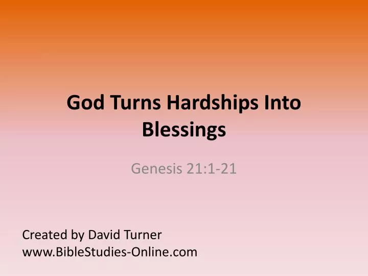 god turns hardships into blessings