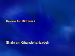 Review for Midterm 2