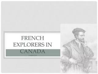 French Explorers in Canada pages 51-59