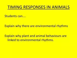 TIMING RESPONSES IN ANIMALS
