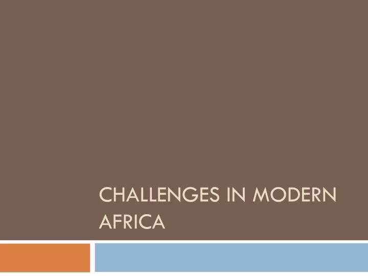 challenges in modern africa