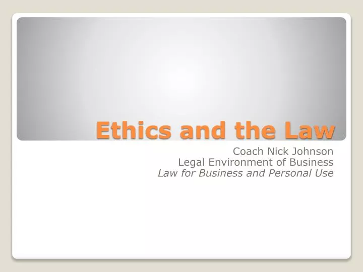 ethics and the law
