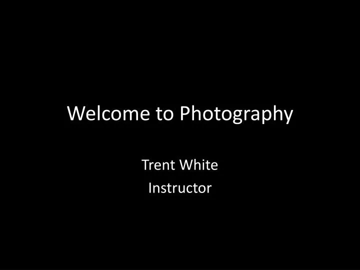 welcome to photography