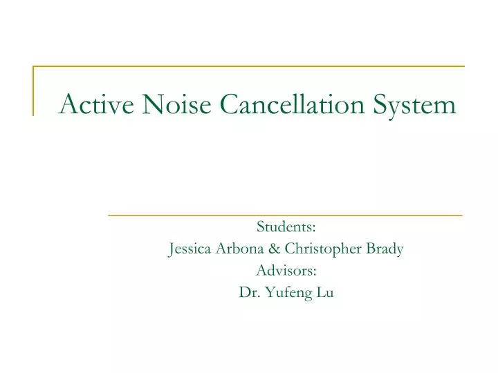 active noise cancellation system