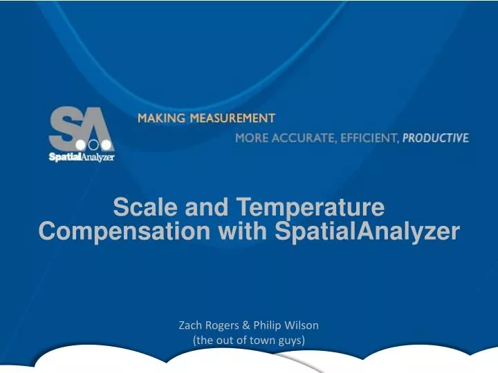 scale and temperature compensation with spatialanalyzer