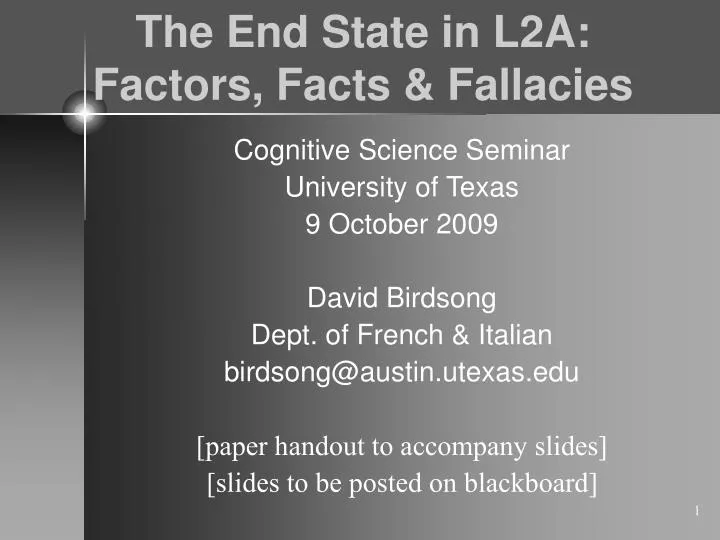 the end state in l2a factors facts fallacies