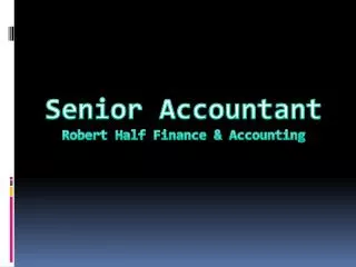 Senior Accountant Robert Half Finance &amp; Accounting