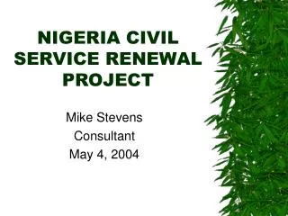 NIGERIA CIVIL SERVICE RENEWAL PROJECT