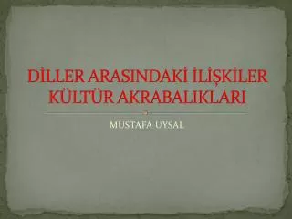 d ller arasindak l k ler k lt r akrabaliklari