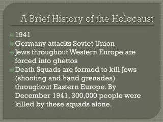 A Brief History of the Holocaust