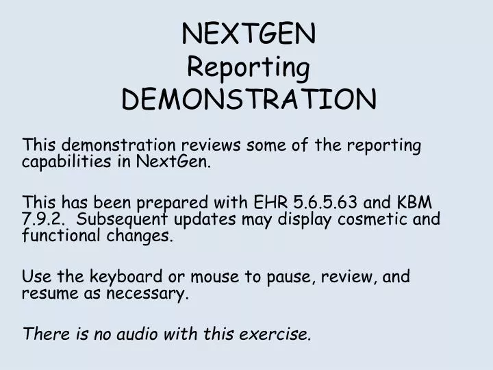 nextgen reporting demonstration