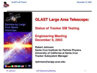 GLAST Large Area Telescope: Status of Tracker EM Testing Engineering Meeting December 9, 2003