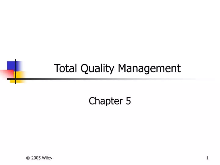 total quality management