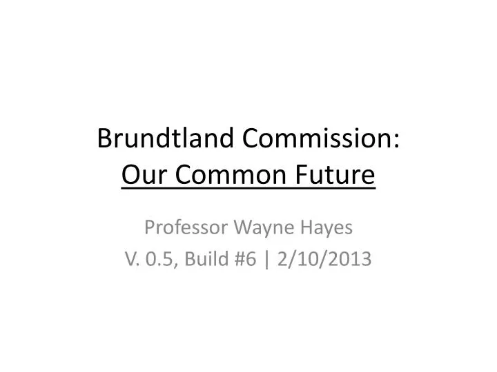 brundtland commission our common future