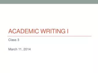 Academic Writing I