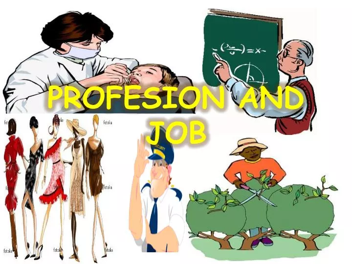 profesion and job