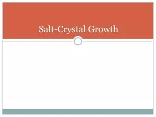 Salt-Crystal Growth