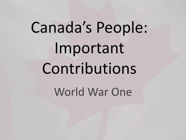 canada s people important contributions