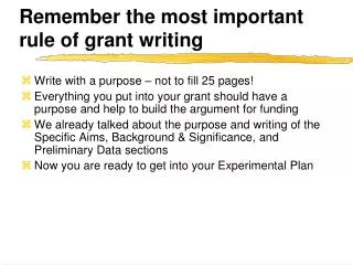 Remember the most important rule of grant writing