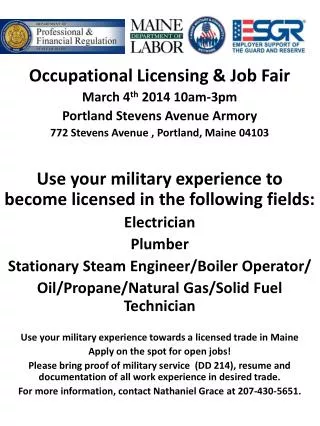 Occupational Licensing &amp; Job Fair March 4 th 2014 10am-3pm Portland Stevens Avenue Armory