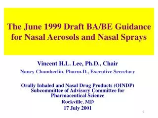 The June 1999 Draft BA/BE Guidance for Nasal Aerosols and Nasal Sprays