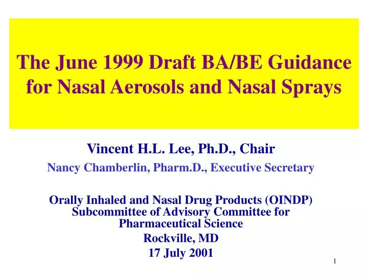 the june 1999 draft ba be guidance for nasal aerosols and nasal sprays