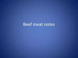 Beef meat notes