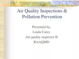 Air Quality Inspections &amp; Pollution Prevention